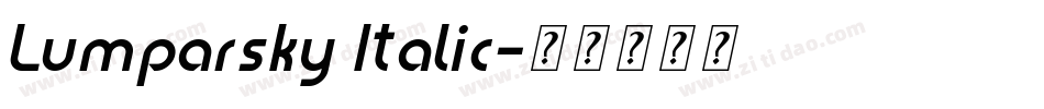 Lumparsky Italic字体转换
